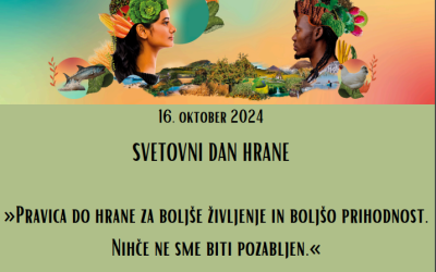 16. oktober – SVETOVNI DAN HRANE